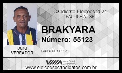 Candidato BRAKYARA 2024 - PAULICÉIA - Eleições