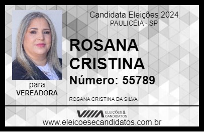 Candidato ROSANA CRISTINA 2024 - PAULICÉIA - Eleições