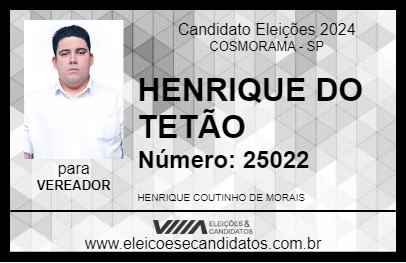 Candidato HENRIQUE DO TETÃO 2024 - COSMORAMA - Eleições