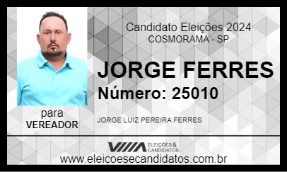 Candidato JORGE FERRES 2024 - COSMORAMA - Eleições