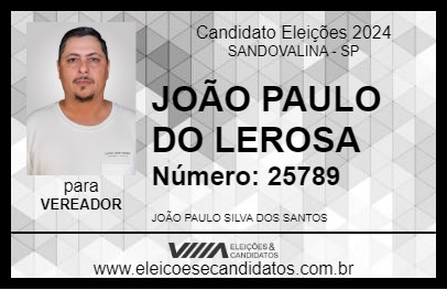 Candidato JOÃO PAULO DO LEROSA 2024 - SANDOVALINA - Eleições