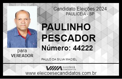 Candidato PAULINHO PESCADOR 2024 - PAULICÉIA - Eleições