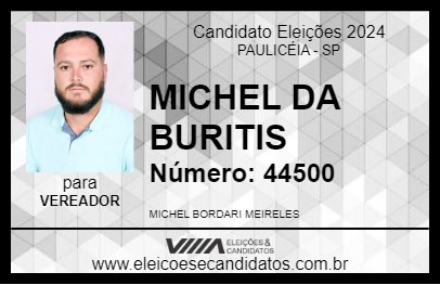 Candidato MICHEL DA BURITIS 2024 - PAULICÉIA - Eleições