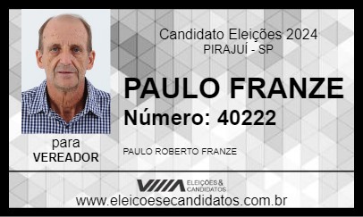 Candidato PAULO FRANZE 2024 - PIRAJUÍ - Eleições