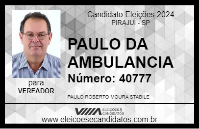 Candidato PAULO DA AMBULANCIA 2024 - PIRAJUÍ - Eleições