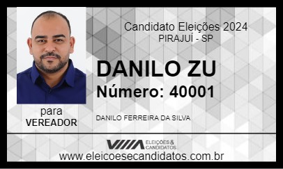 Candidato DANILO ZU 2024 - PIRAJUÍ - Eleições