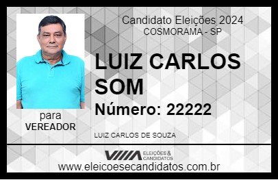 Candidato LUIZ CARLOS SOM 2024 - COSMORAMA - Eleições