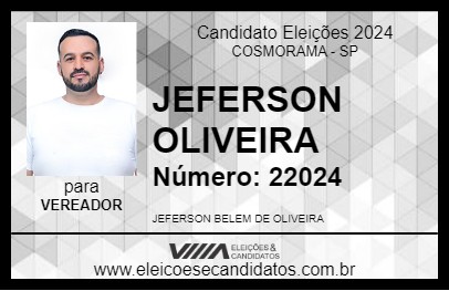 Candidato JEFERSON OLIVEIRA 2024 - COSMORAMA - Eleições