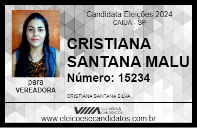 Candidato CRISTIANA SANTANA MALU 2024 - CAIUÁ - Eleições