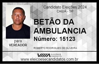 Candidato BETÃO DA AMBULANCIA 2024 - CAIUÁ - Eleições