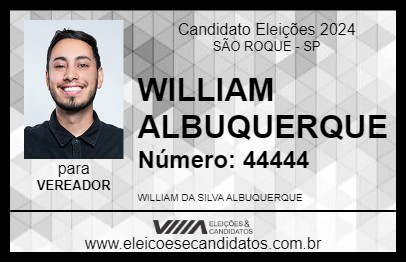 Candidato WILLIAM ALBUQUERQUE 2024 - SÃO ROQUE - Eleições