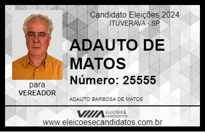 Candidato ADAUTO DE MATOS 2024 - ITUVERAVA - Eleições