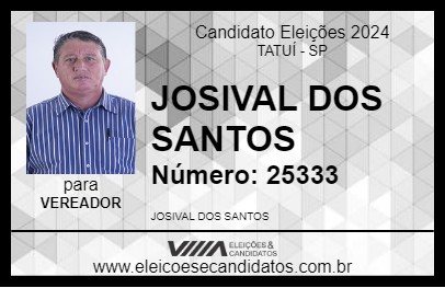 Candidato JOSIVAL DOS SANTOS  2024 - TATUÍ - Eleições