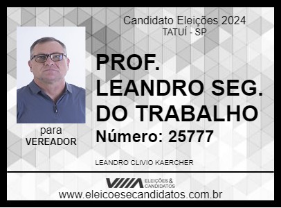 Candidato PROF. LEANDRO SEG. DO TRABALHO 2024 - TATUÍ - Eleições