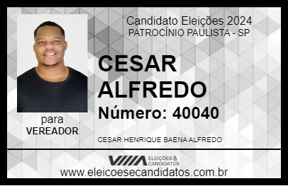 Candidato CESAR ALFREDO 2024 - PATROCÍNIO PAULISTA - Eleições