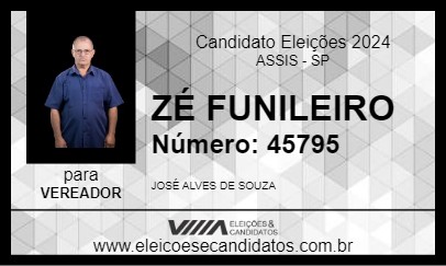 Candidato ZÉ FUNILEIRO 2024 - ASSIS - Eleições