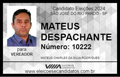 Candidato MATEUS DESPACHANTE 2024 - SÃO JOSÉ DO RIO PARDO - Eleições