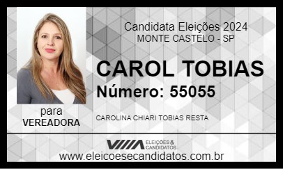 Candidato CAROL TOBIAS 2024 - MONTE CASTELO - Eleições