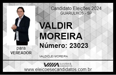 Candidato VALDIR MOREIRA 2024 - GUARULHOS - Eleições