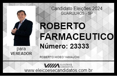 Candidato ROBERTO FARMACEUTICO 2024 - GUARULHOS - Eleições