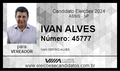 Candidato IVAN ALVES 2024 - ASSIS - Eleições