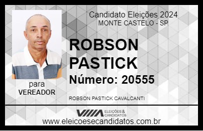 Candidato ROBSON PASTICK 2024 - MONTE CASTELO - Eleições