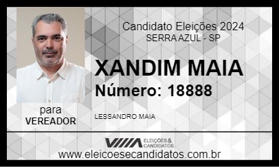 Candidato XANDIM MAIA 2024 - SERRA AZUL - Eleições