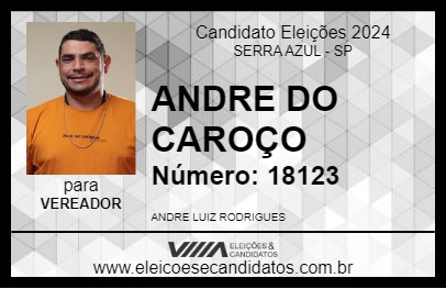 Candidato ANDRE DO CAROÇO 2024 - SERRA AZUL - Eleições