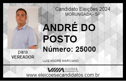 Candidato ANDRÉ DO POSTO 2024 - MORUNGABA - Eleições