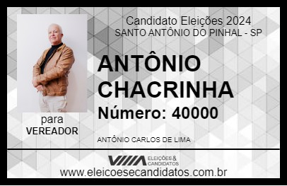 Candidato ANTÔNIO CHACRINHA 2024 - SANTO ANTÔNIO DO PINHAL - Eleições