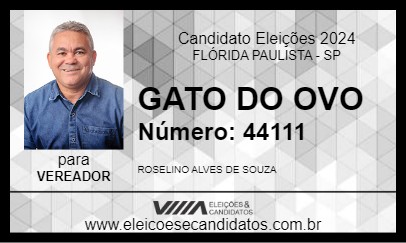 Candidato GATO DO OVO 2024 - FLÓRIDA PAULISTA - Eleições