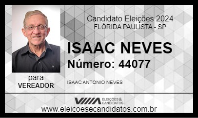 Candidato ISAAC NEVES 2024 - FLÓRIDA PAULISTA - Eleições