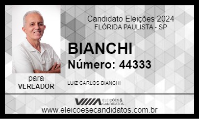 Candidato BIANCHI 2024 - FLÓRIDA PAULISTA - Eleições