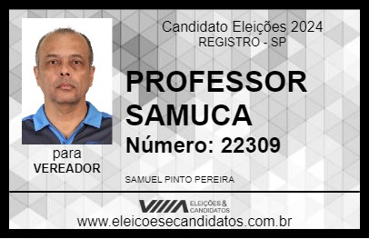 Candidato PROFESSOR SAMUCA 2024 - REGISTRO - Eleições