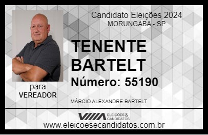 Candidato TENENTE BARTELT 2024 - MORUNGABA - Eleições