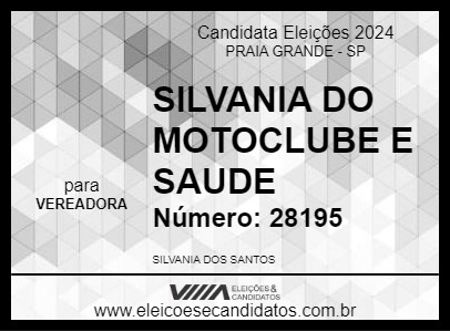 Candidato SILVANIA DO MOTOCLUBE E SAUDE 2024 - PRAIA GRANDE - Eleições