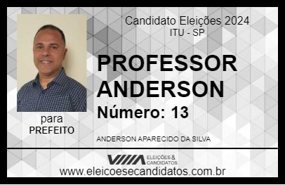 Candidato PROFESSOR ANDERSON 2024 - ITU - Eleições