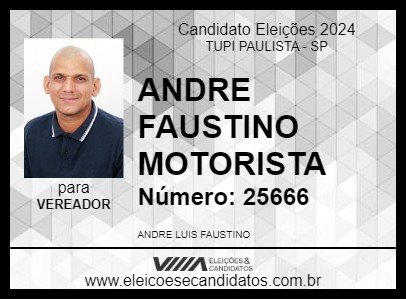 Candidato ANDRE FAUSTINO MOTORISTA 2024 - TUPI PAULISTA - Eleições