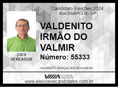 Candidato VALDENITO IRMÃO DO VALMIR 2024 - IRACEMÁPOLIS - Eleições