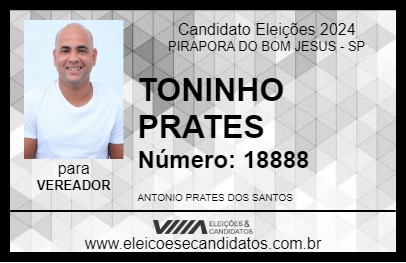 Candidato TONINHO PRATES  2024 - PIRAPORA DO BOM JESUS - Eleições