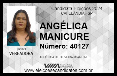 Candidato ANGÉLICA MANICURE 2024 - CAFELÂNDIA - Eleições