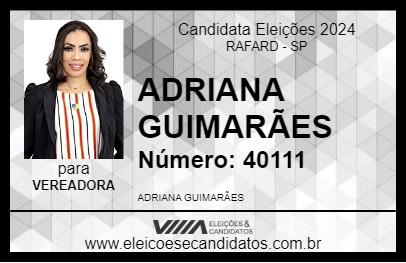 Candidato ADRIANA GUIMARÃES 2024 - RAFARD - Eleições