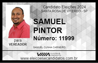 Candidato SAMUEL PINTOR 2024 - SANTA ROSA DE VITERBO - Eleições