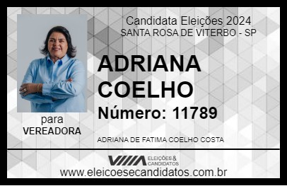 Candidato ADRIANA COELHO 2024 - SANTA ROSA DE VITERBO - Eleições