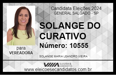 Candidato SOLANGE DO CURATIVO 2024 - GENERAL SALGADO - Eleições