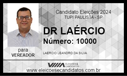 Candidato DR LAÉRCIO 2024 - TUPI PAULISTA - Eleições