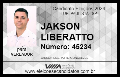 Candidato JAKSON LIBERATTO 2024 - TUPI PAULISTA - Eleições