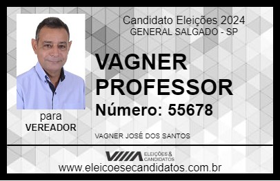 Candidato VAGNER PROFESSOR 2024 - GENERAL SALGADO - Eleições