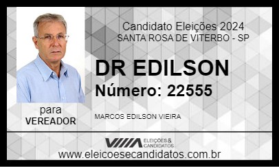 Candidato DR EDILSON 2024 - SANTA ROSA DE VITERBO - Eleições