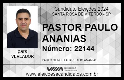 Candidato PASTOR PAULO ANANIAS 2024 - SANTA ROSA DE VITERBO - Eleições